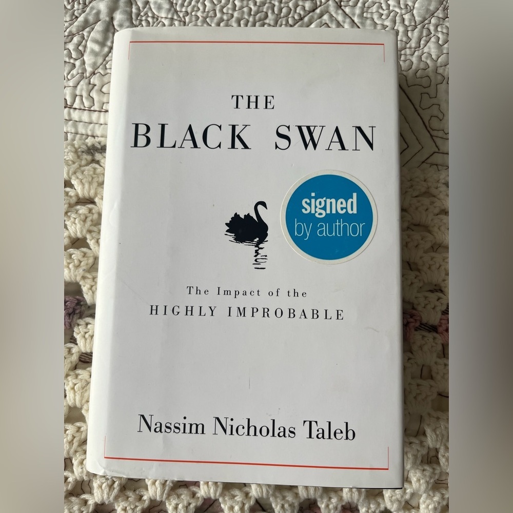 The Black Swan: The Impact of the Highly improbable by Nassim Nicholas Tale BOOK